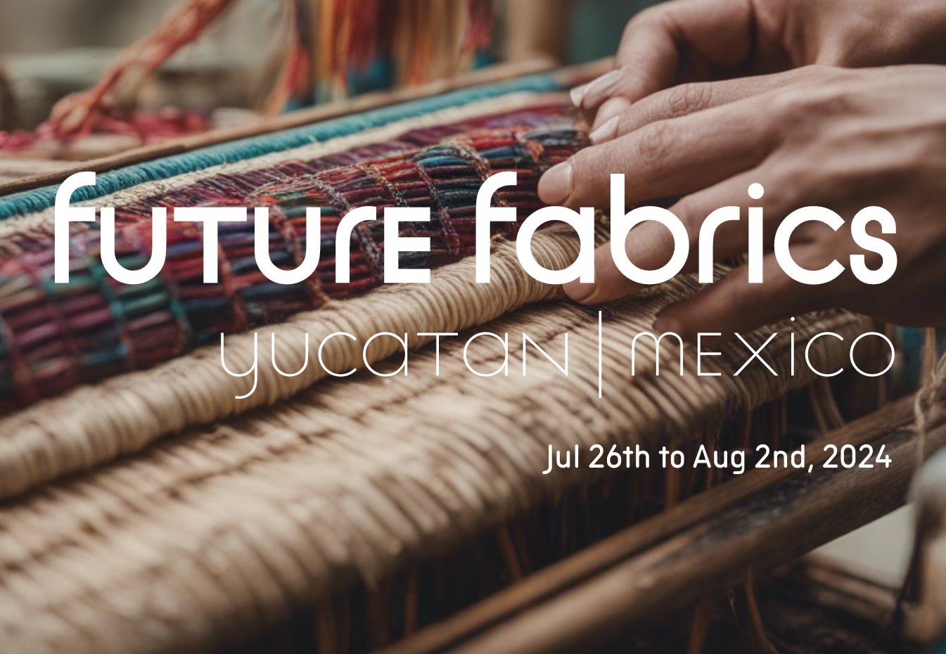 Future Fabrics MEXICO